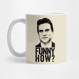 Joe Pesci Funny How? Godfellas Mug